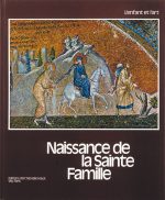 Naissance de la Sainte Famille
