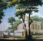 Le cinéma au Siècle des lumières