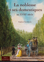 La noblesse et ses domestiques