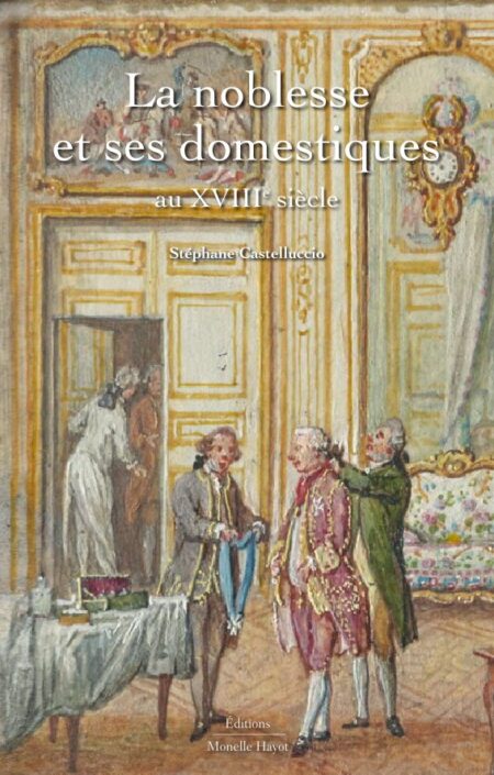Couverture du livre La noblesse et ses domestiques (édition 2026)